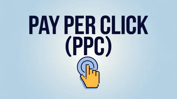 What Is PPC (Pay Per Click) What Is PPC (Pay Per Click)?